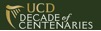 UCD Decade of Centeneries